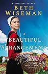 A Beautiful Arrangement by Beth Wiseman