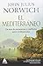 El Mediterráneo: Un mar de encuentros