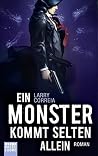Ein Monster kommt...