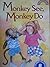 Hello Reader! Monkey See, M...