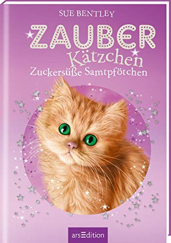 Zauberkätzchen - Zuckersüße Samtpfötchen (Hardcover)