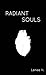 Radiant Souls by Lenee H.