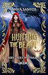 Hunting the Beast by Anna Santos