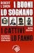 I buoni lo sognano i cattivi lo fanno. Psicopatici stupratori... by Robert I. Simon I buoni lo sognano i cattivi lo fanno. Psicopatici stupratori... by Robert I. Simon