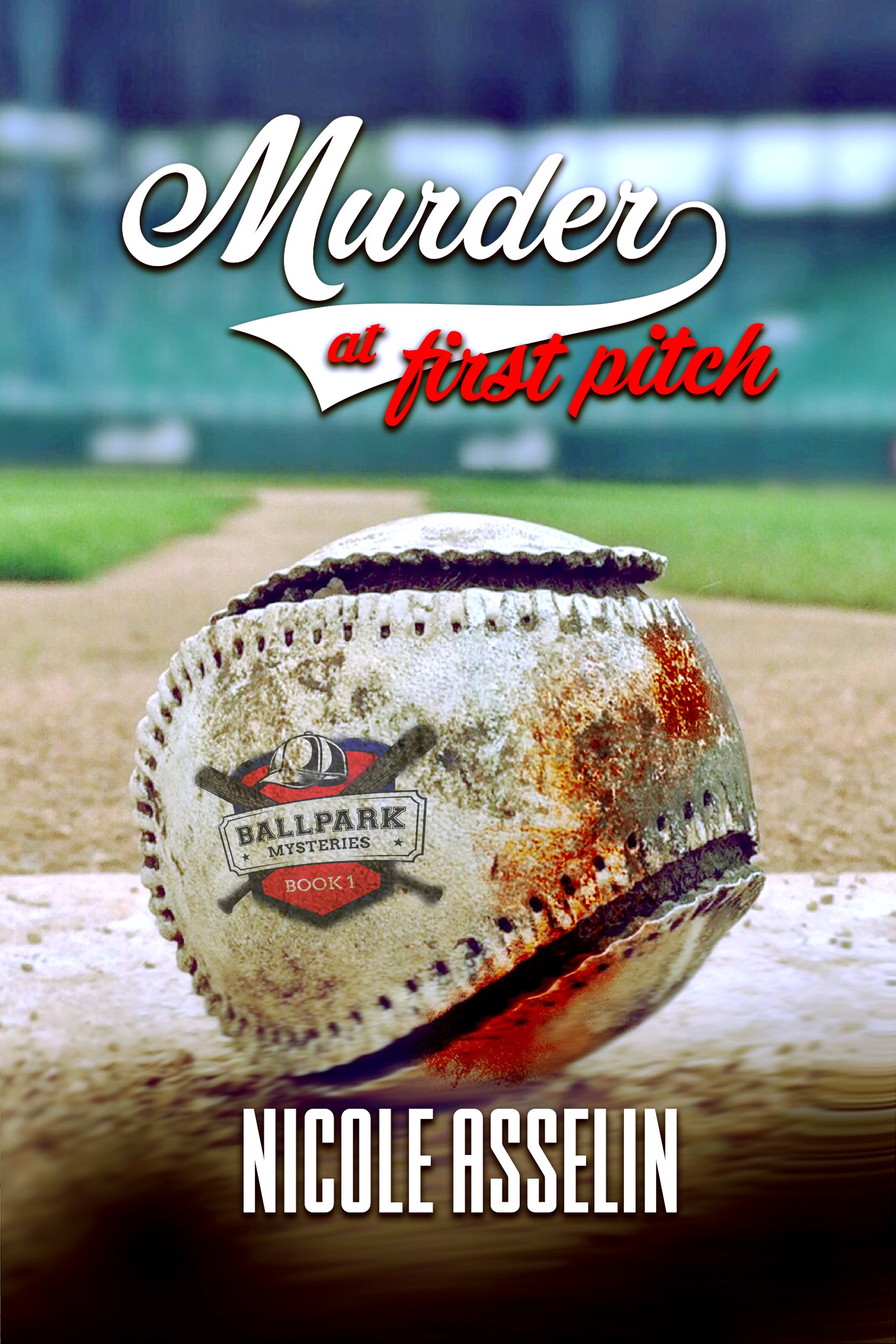 Murder at First Pitch (Kindle Edition)