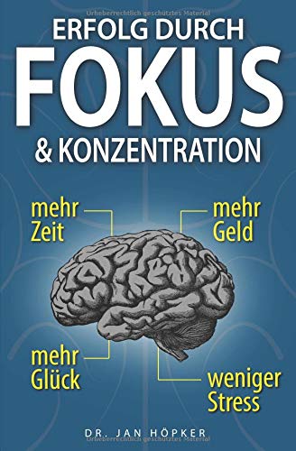 Erfolg durch Fokus und Konzentration (Paperback)