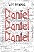 Daniel, Daniel, Daniel