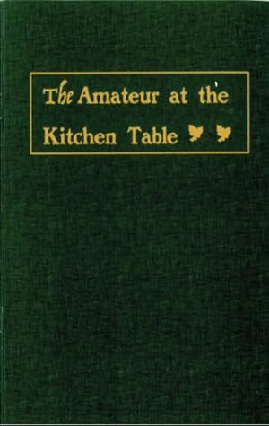 The Amateur at the Kitchen Table
