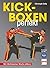 Kickboxen perfekt: Mit Welt...