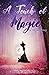 A Touch of Magic