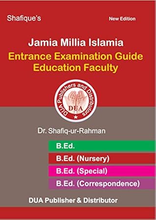 B. Ed. Entrance Guide: Jamia Millia Islamia