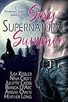 Sexy Supernatural Summer by Lisa Kessler
