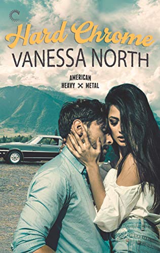 Hard Chrome (American Heavy Metal, #1)