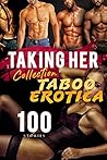 TAKING HER : 100 ...