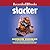 Slacker (Slacker, #1)
