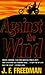 Against the Wind (Signet)