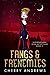 Fangs and Frenemies (Witches with Anxiety #1)