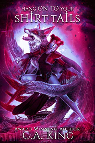 Hang On To Your Shirt Tails (Chasing Tails #2)