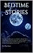 Bedtime Stories: Are you lo...