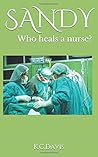 SANDY: Who heals a nurse? (English Girls)