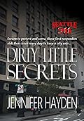 Dirty Little Secrets