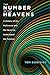 The Number of the Heavens: A History of the Multiverse and the Quest to Understand the Cosmos