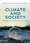 Book cover for Climate and Society: Transforming the Future