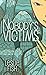 Nobody's Victims