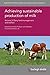 Achieving sustainable production of milk Volume 3: Dairy herd management and welfare