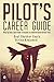 Pilot's Career Guide : Step...