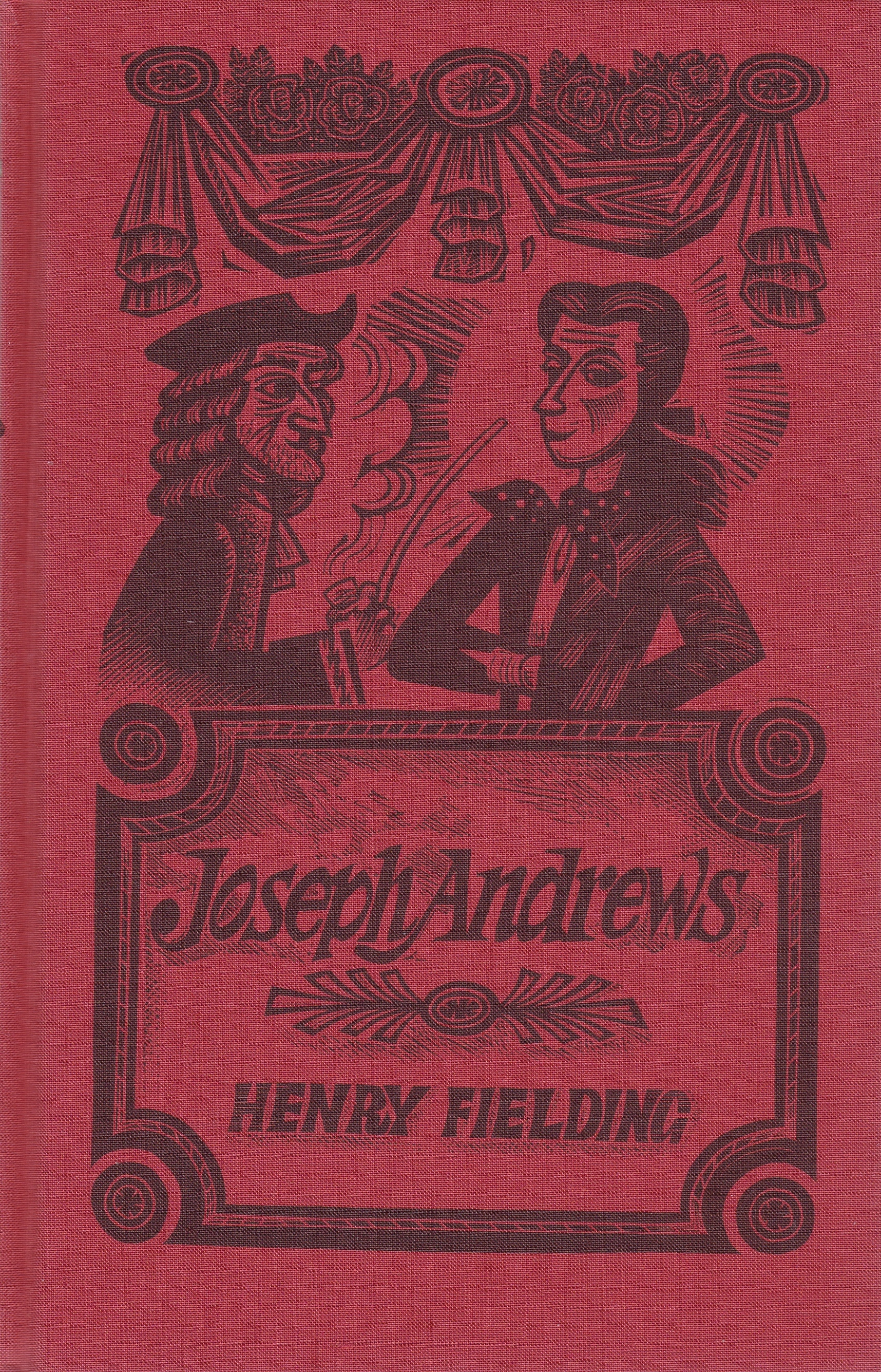 The History of the Adventures of Joseph Andrews and his Friend Mr. Abraham Adams