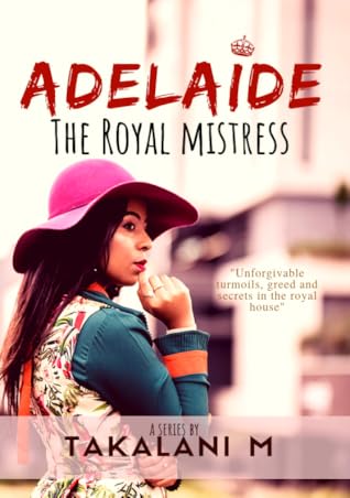 ADELAIDE, The Royal Mistress