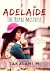ADELAIDE, The Royal Mistress by Takalani M.