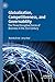 Globalization, Competitiveness, and Governability: The Three Disruptive Forces of Business in the 21st Century