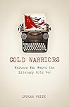 Cold Warriors by Duncan White