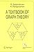 A Textbook of Graph Theory
