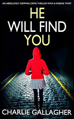  He Will Find You (Maddie Ives #3) - Charlie Gallagher
