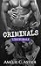 Criminals, l'Intégrale
