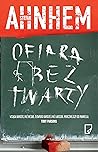 Ofiara bez twarzy by Stefan Ahnhem Ofiara bez twarzy by Stefan Ahnhem