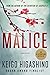 Malice (Detective Kaga, #1)