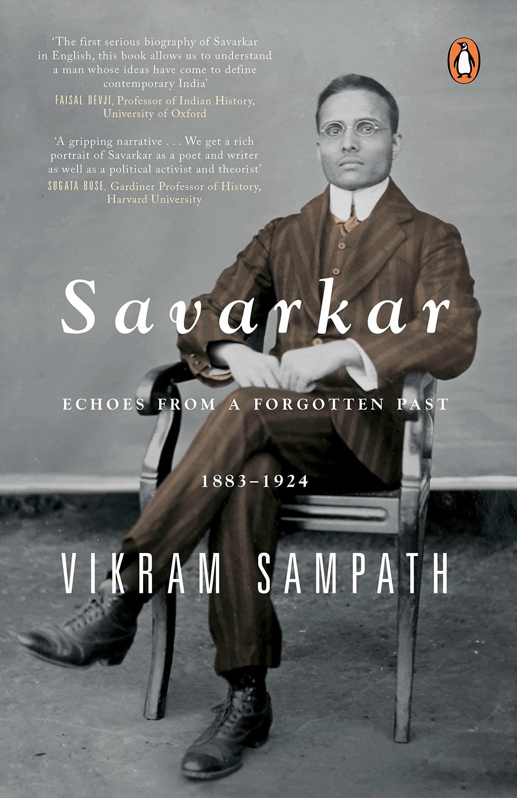 Savarkar: Echoes from a Forgotten Past, 1883–1924 (Hardcover)