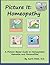 Picture It: Homeopathy: A P...