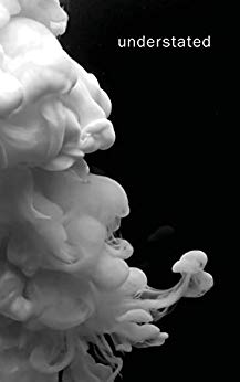 Understated (Kindle Edition)