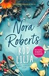 Röd Lilja by Nora Roberts