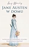 Jane Austen w domu by Lucy Worsley