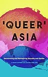 Queer Asia: Decol...