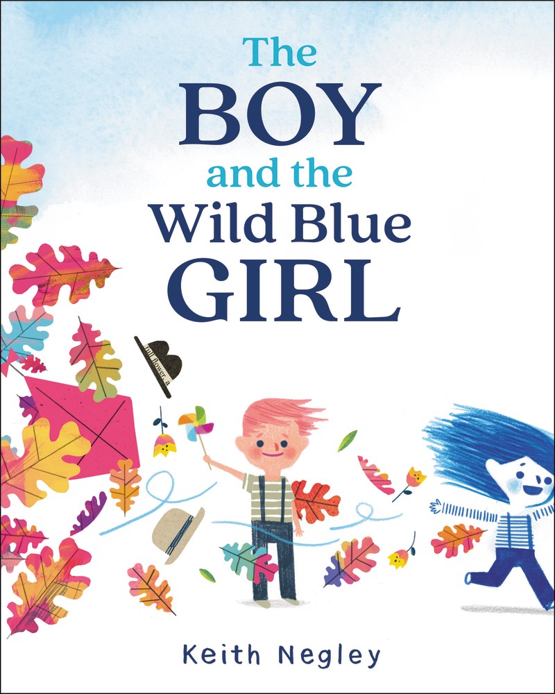 The Boy and the Wild Blue Girl (Unknown Binding)