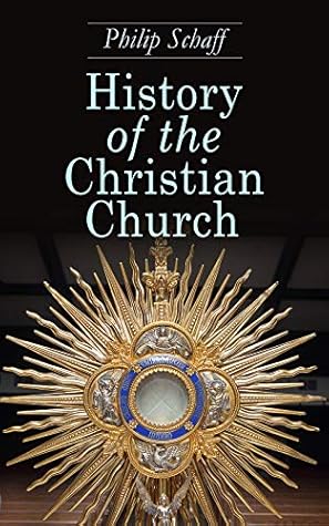 History of the Christian Church: Including the Bible