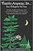 Thanks Anyway, Sir... But I'll Sleep In The Tree by Larry Weill