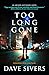 Too Long Gone (Archer and B...
